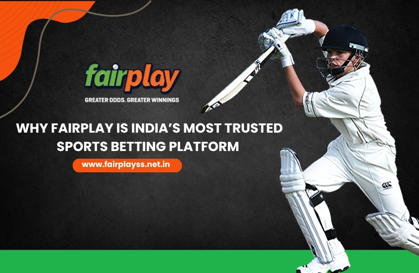 Why Fairplay Is India’s Most Trusted Sports Betting Platform