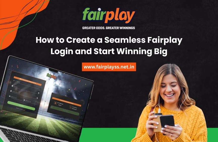 How to Create a Seamless Fairplay Login and Start Winning Big